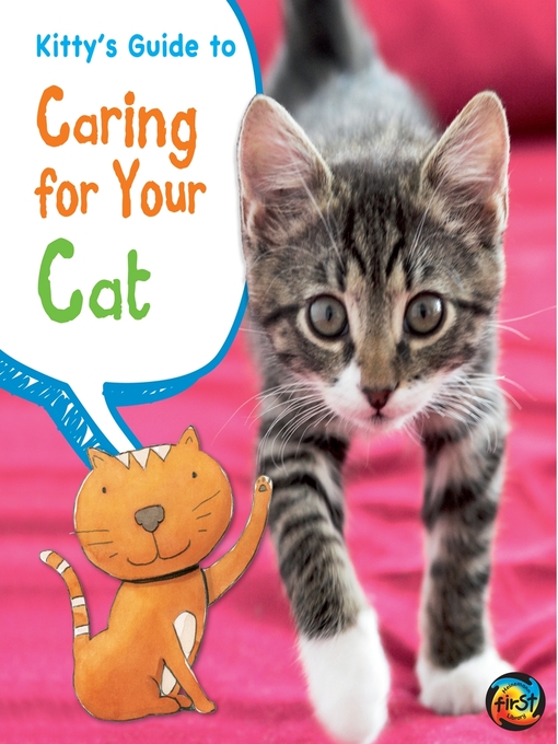 Title details for Kitty's Guide to Caring for Your Cat by Anita Ganeri - Available